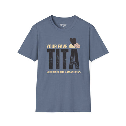 Your fave Tita- Unisex Softstyle T-Shirt