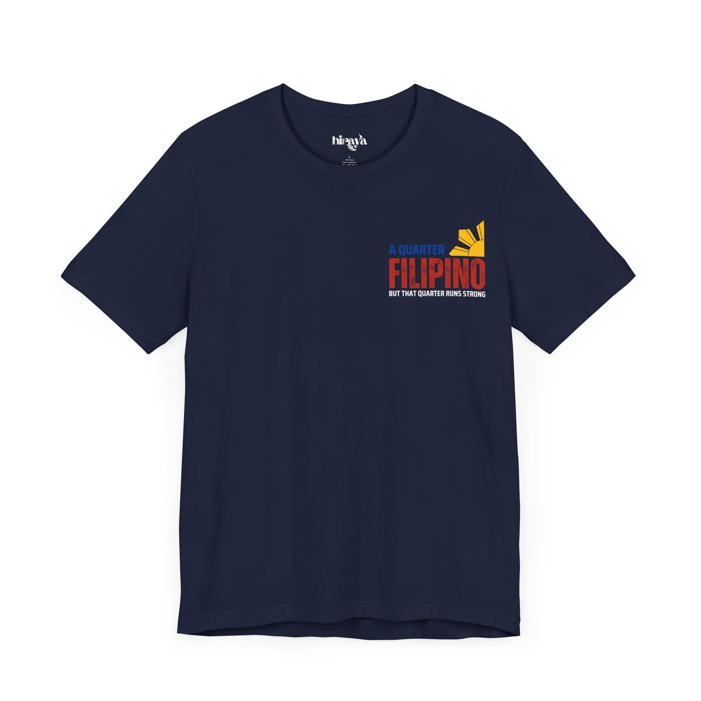 Quarter Filipino Unisex Shirt