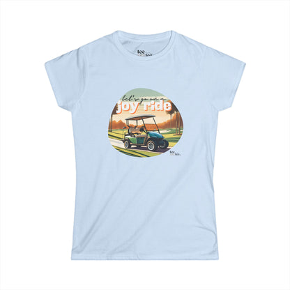 Joy Ride- Women's Softstyle Tee