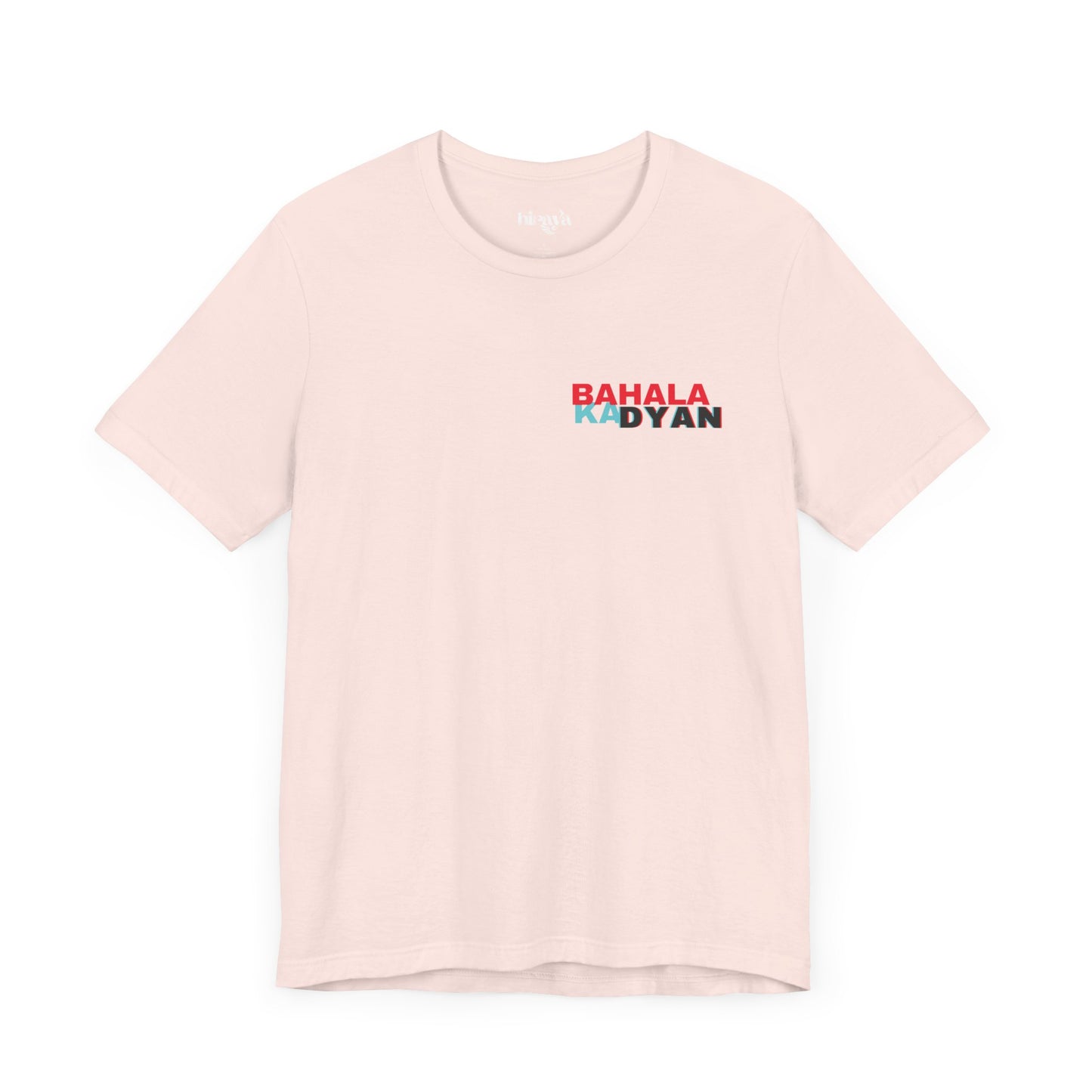 Bahala Ka Dyan - Sassy Filipino Phrase Unisex T-Shirt