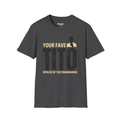 Your fave Tito- Unisex Softstyle T-Shirt