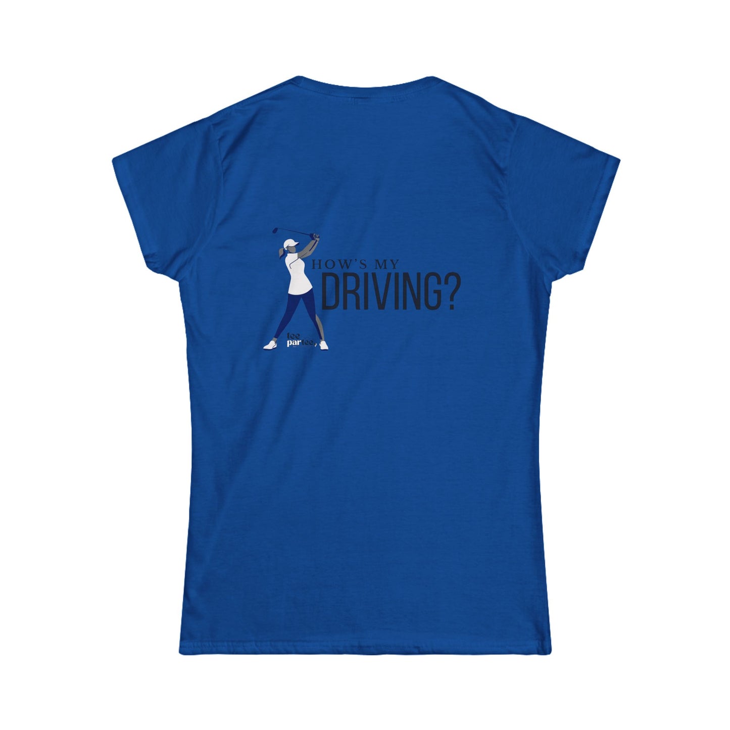 Driving- Women's Softstyle Tee