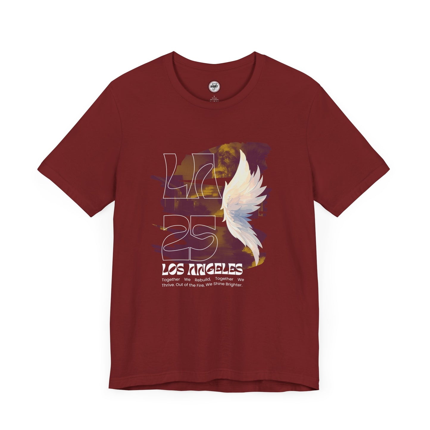 LA 25 Wings (Together We Rebuild) – LA Fire Relief Unisex Shirt