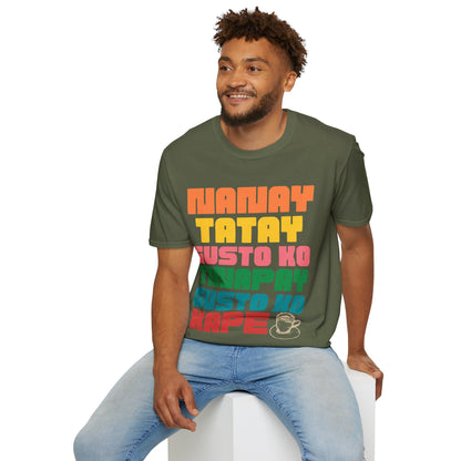 Nanay, Tatay, Gusto ko kape- Filipino Heritage T-Shirt (Unisex Soft Style Shirt)