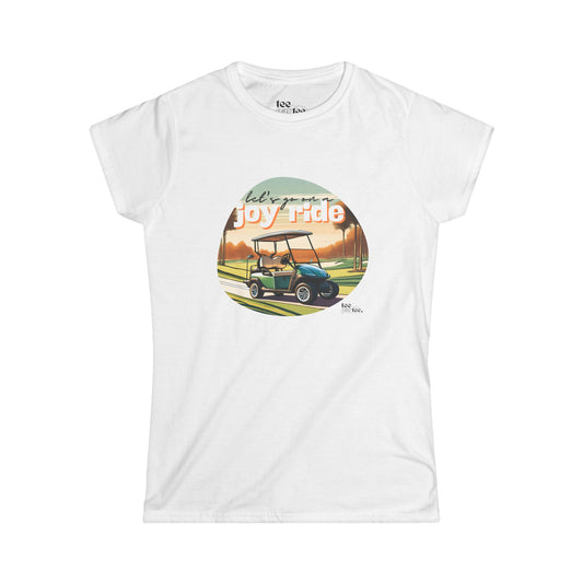 Joy Ride- Women's Softstyle Tee