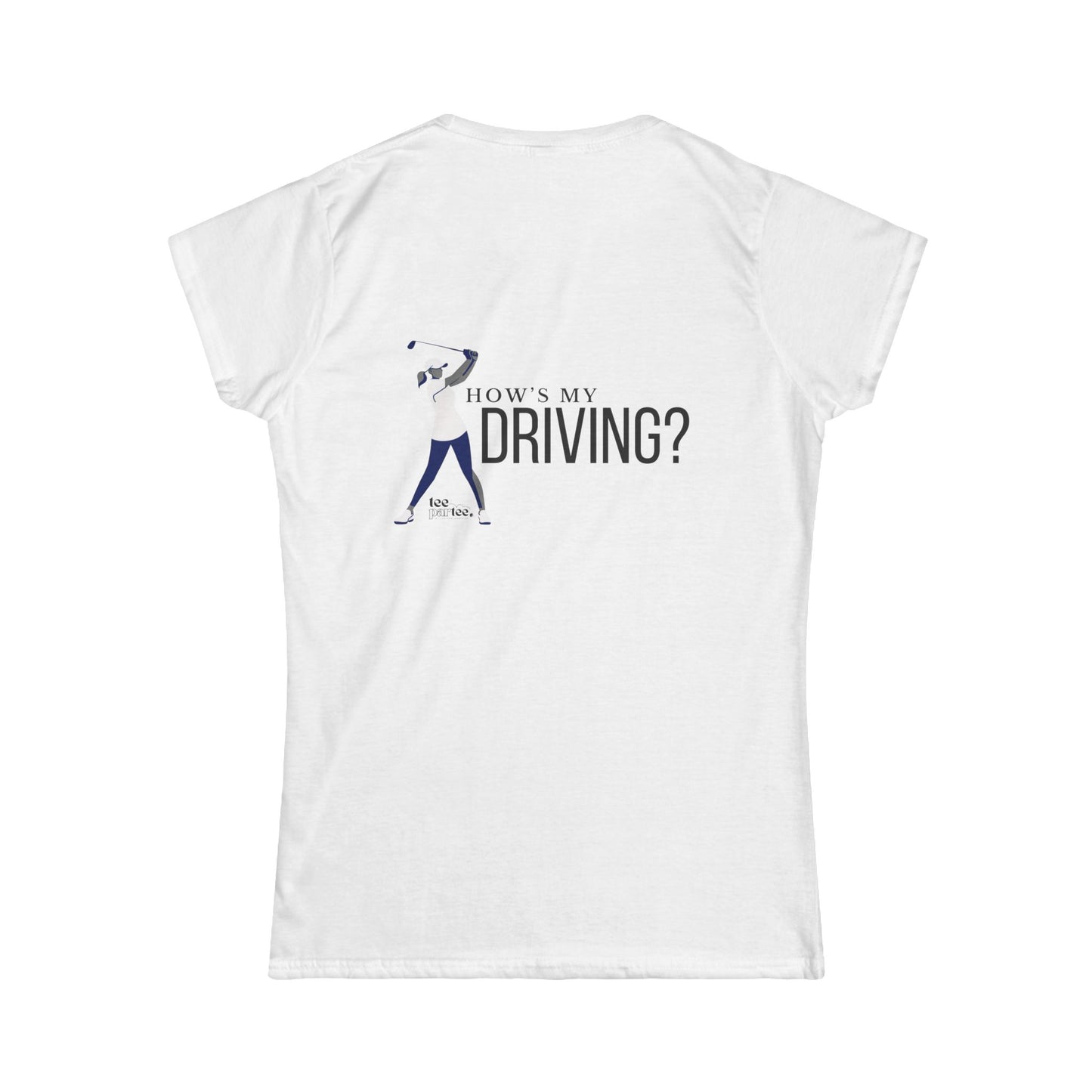 Driving- Women's Softstyle Tee