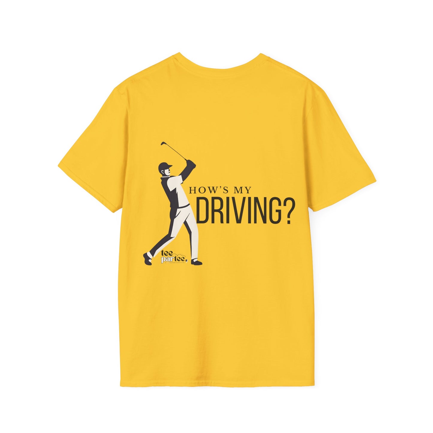 How's my Driving- Male Softstyle T-Shirt