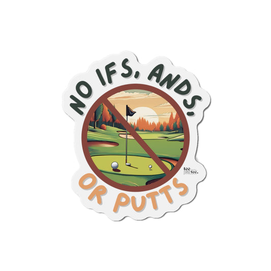 No Putts- Die-Cut Magnets