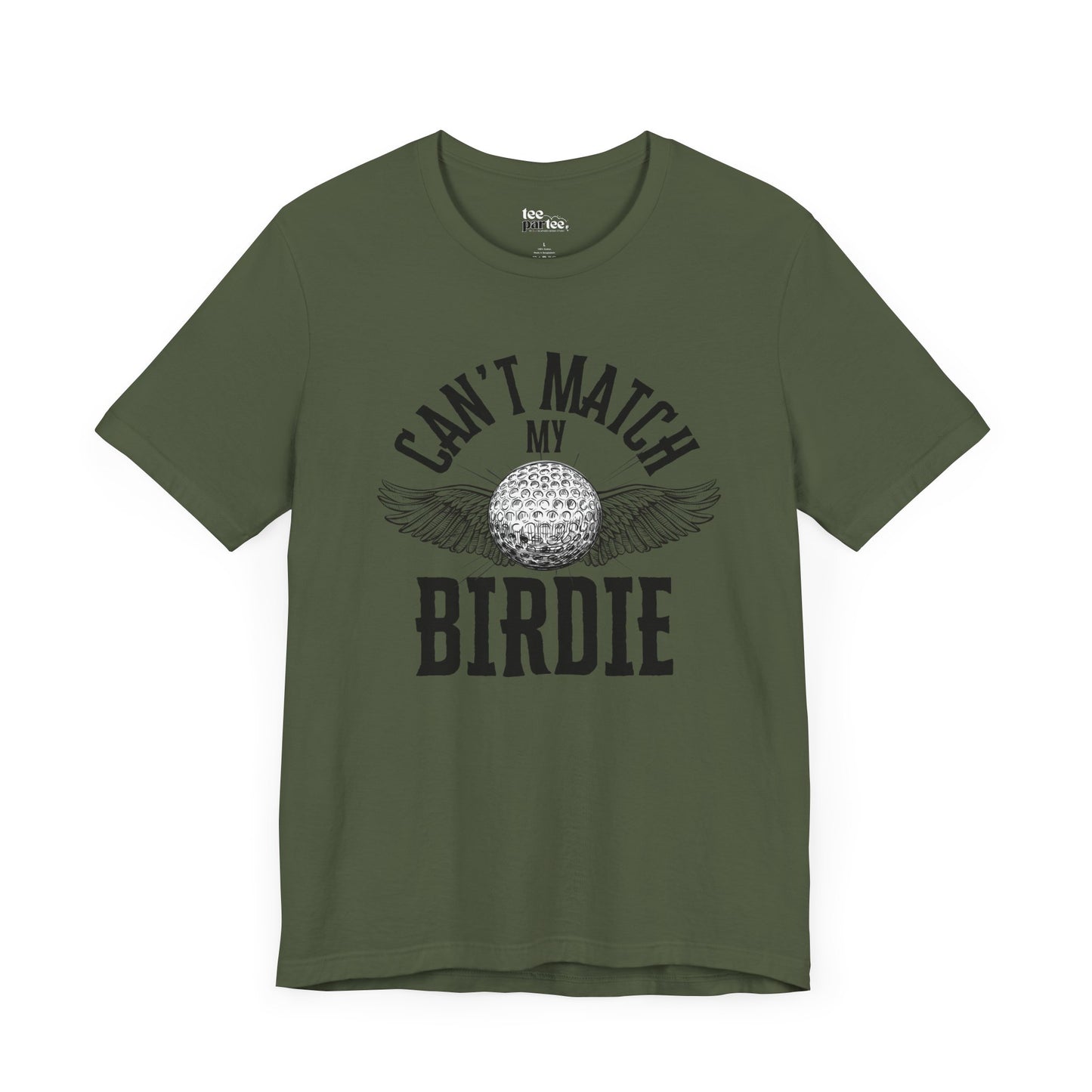 Can't Match my Birdie- Unisex Jersey Short Sleeve Shirt