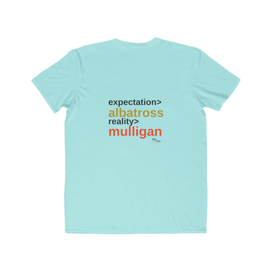 Golf Expectation vs Reality- Men's Lightweight Fashion Tee