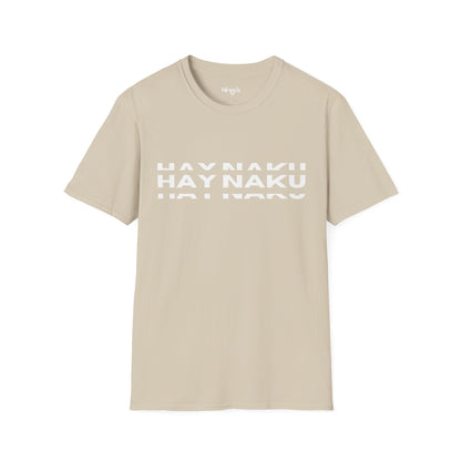 Hay Naku- Unisex Softstyle T-Shirt