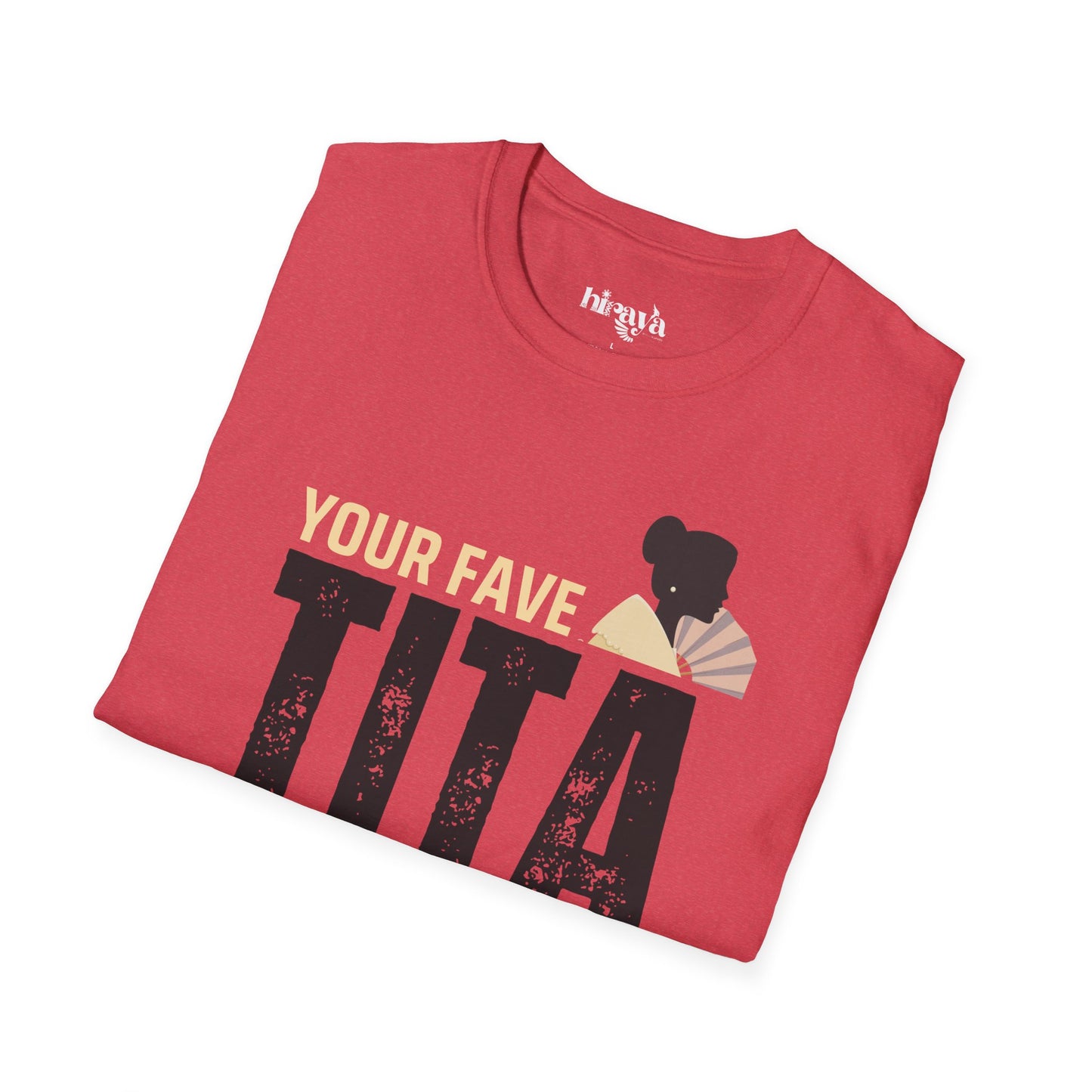 Your fave Tita- Unisex Softstyle T-Shirt