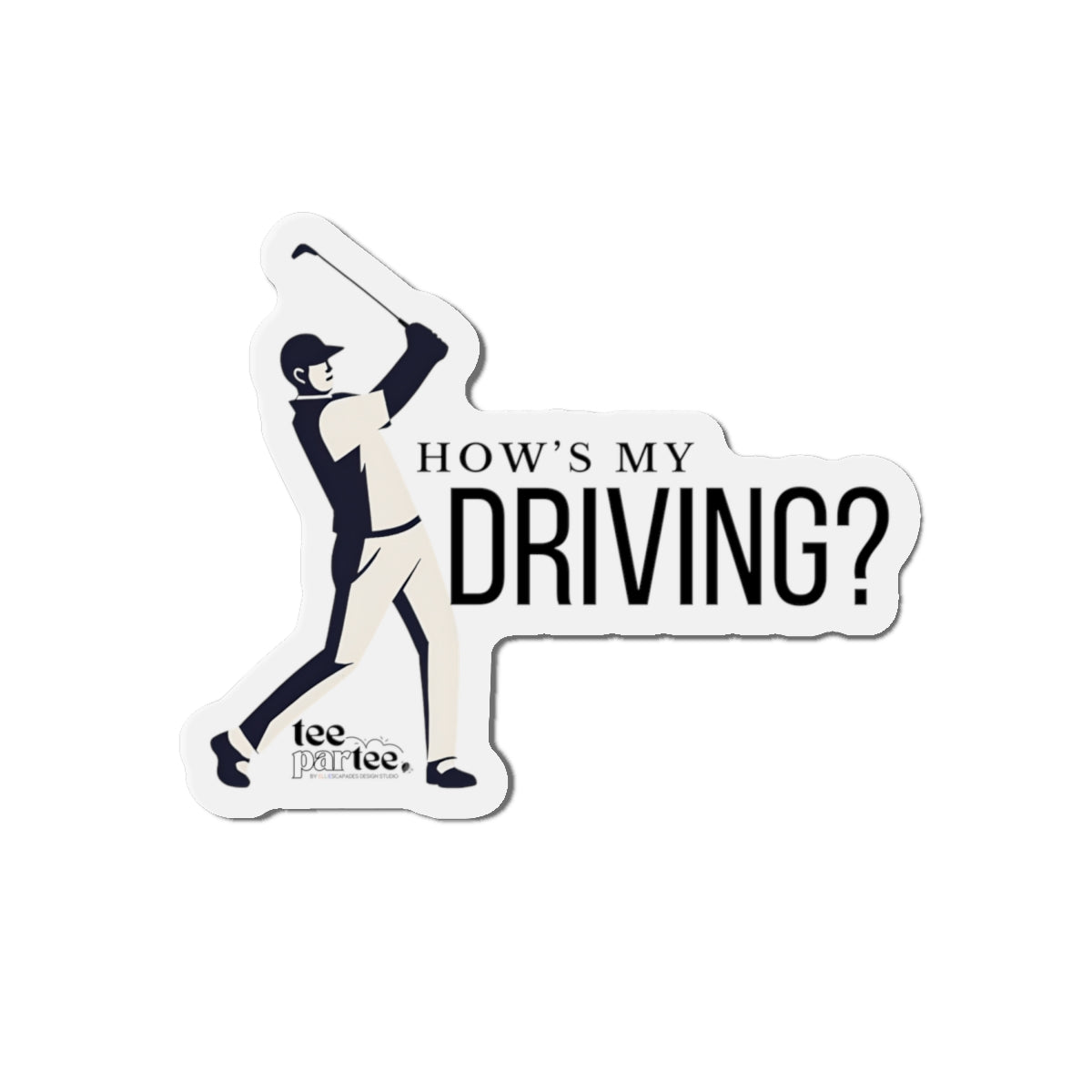 How's My Driving?- Die-Cut Magnets