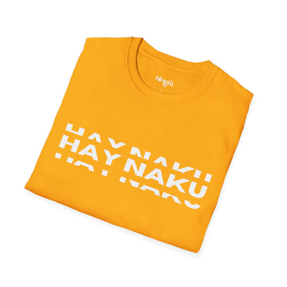 Hay Naku- Unisex Softstyle T-Shirt