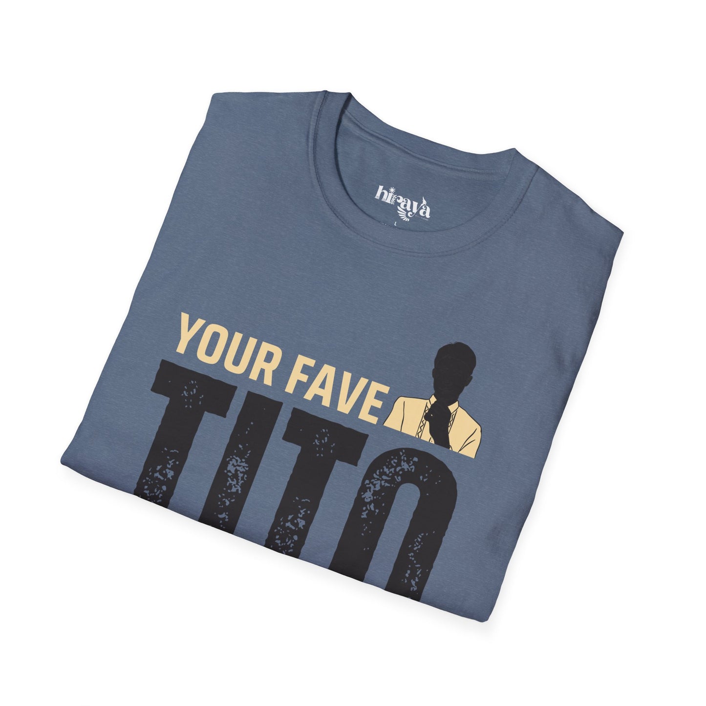 Your fave Tito- Unisex Softstyle T-Shirt