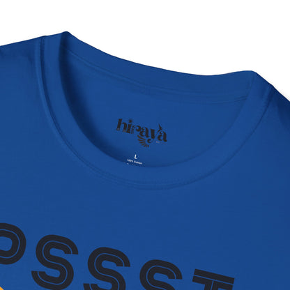 Pssst! (Text)- Unisex Softstyle T-Shirt