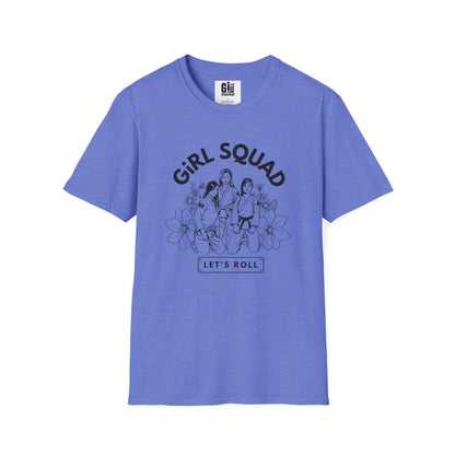 Girl Squad- Unisex Softstyle T-Shirt